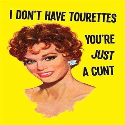 Funny I Don't Have Tourettes Drinks Coaster - MM Collectables