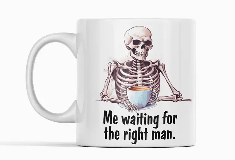 Waiting For A Man Funny Novelty Coffee Mug - MM Collectables