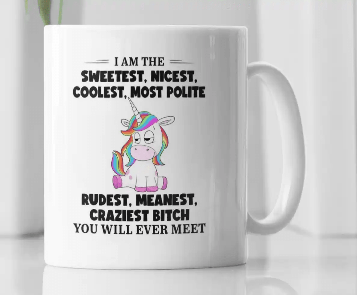 Funny Saying Unicorn Novelty Coffee Mug - MM Collectables