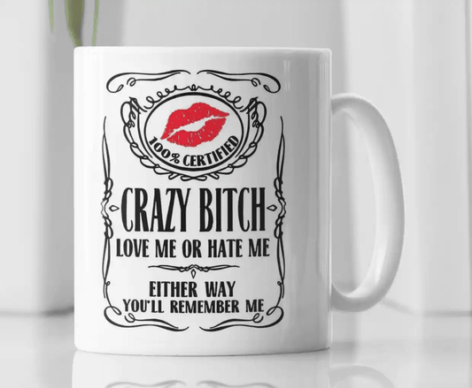 Funny Adult Crazy Bitch Novelty Coffee Mug - MM Collectables