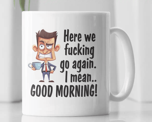 Funny Adult Good Morning Novelty Coffee Mug - MM Collectables