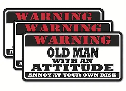 Old Man With Attitude Bumper Sticker